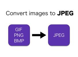 JPEG 変換 GIF/PNG/BMP画像をJPEGで保存！ 海报