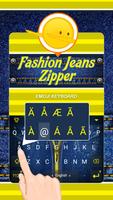Fashion Jeans Zipper Theme&Emoji Keyboard capture d'écran 1