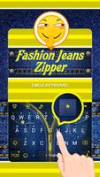 Fashion Jeans Zipper Theme&Emoji Keyboard اسکرین شاٹ 2
