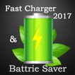 Fast Charging & Saver Battery 2017