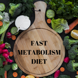 ”FAST METABOLISM DIET - 28 DAY DIET EXPLAINED