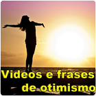Videos e frases de otimismo e fé 🤗 simgesi