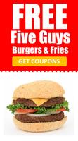 Coupons for Five Guys Burgers & Fries poster