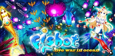 Fishot: Live War in Ocean