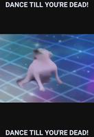 Dance Till You're Dead - Meme اسکرین شاٹ 1