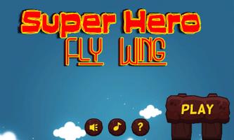 Poster Super Hero Fly Wings