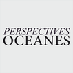 Perspectives Oceanes