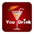 You Drink