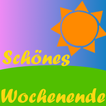 Schönes Wochenende