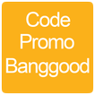 Code de remise Banggood - Banggood coupon code