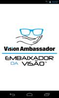 Embaixador da Visão-poster