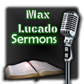 Max Lucado Sermons