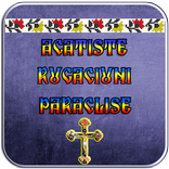 Acatiste Rugaciuni Paraclise