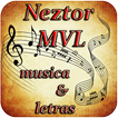 Neztor MVL Musica&Letras