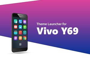 Theme for Vivo Y69 Plus poster