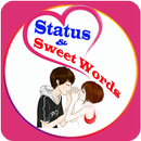 Status and Sweet Words APK