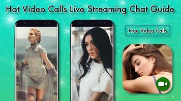 Hot Video Calls Live Streaming Chat Guide capture d'écran 1
