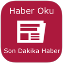 Haber Oku, Son Dakika Haber-APK
