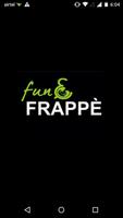 Fun And Frappe Poster