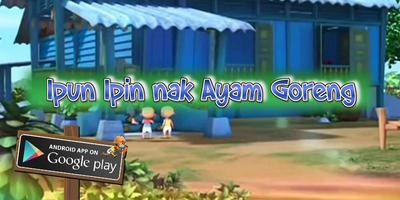 Ipun Upin - nak ayam goreng ★★★★☆ 截图 1