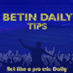”Betin Daily Tips- Daily Betting Tips