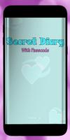 Secret diary with passcode poster