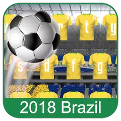 2018 Brazil Football Keyboard アプリダウンロード