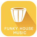 APK Playlist of Funky House Music