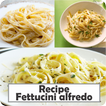 Recipe Fettucini Alfredo