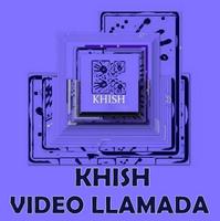 KHISH Video llamada y chat Plakat