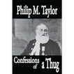 Confessions of a Thug  by Phil