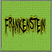 Frankenstein or, The Modern Pr