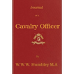 Journal of a Cavalry Officer by W.  Humbley