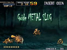 Guide Metal Slug 2-3-4 FULL capture d'écran 2