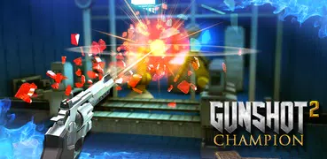 Gun shot Champion 2