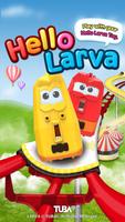 HELLO LARVA 截圖 1