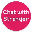 Chat with Stranger, Stranger APK
