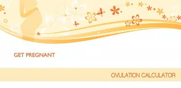 Get Pregnant - Ovulation Calculator