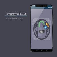 FireHotShieldVPNFREE 海报