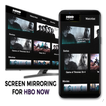 Screen mirroring For HBO - Free