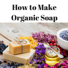 How To Make Organic Soap icône