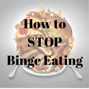 HOW TO STOP BINGE EATING EFFECTIVELY APK