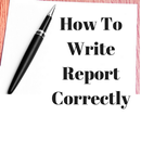 How to Write Report Correctly APK