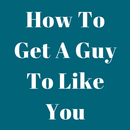 APK How To Make A Guy Like You