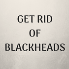 HOW TO GET RID OF BLACKHEADS icon