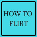HOW TO FLIRT WITH A GIRL APK
