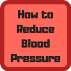 How to Reduce Blood Pressure Tips icône