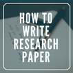 HOW TO WRITE A RESEARCH PAPER