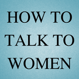 How To Talk To Women أيقونة