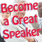 How To Become A Great Speaker icône